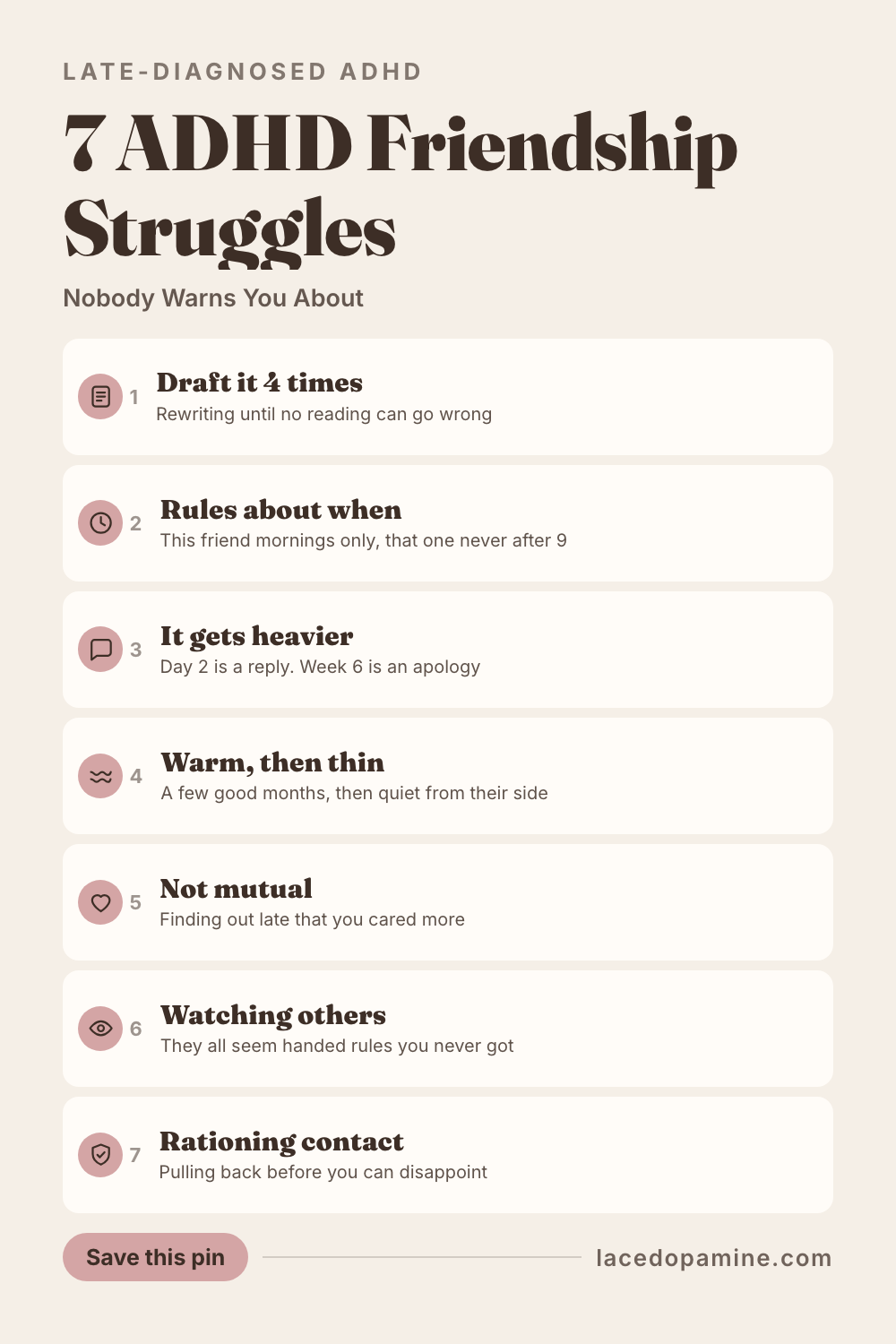 ADHD friendship struggles are rarely about caring less. They are about drafting a text 4 times, rules for when you are allowed to send it, and friendships that run warm for a few months then thin out from the other side. For late diagnosed ADHD women who have been quietly wondering why maintenance is the hard part — 7 patterns, and the one sentence that takes the shame out of the gap. Save this for the message you have been meaning to answer. #adhdwomen #lateadhddiagnosis #adhdfriendships #neuro — save this pin for later