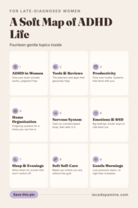 A soft map of ADHD life, pin graphic listing nine gentle ADHD topics for late diagnosed women