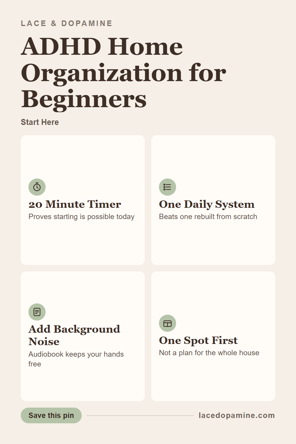 ADHD organization for beginners does not start with a full system or a free weekend. It starts with one small spot, a twenty minute timer, and permission to stop when the timer rings even if the room is not finished. This guide covers why organizing three rooms at once backfires, a research backed reason one daily updated system beats an elaborate one, and the audiobook trick that makes a boring chore possible to start. Save this pin for the next overwhelming room. — save this pin for later